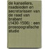 De kanseliers, raadsleden en secretarissen van de Raad van Brabant (1430-1506) : Een prosopografische studie