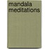 Mandala meditations
