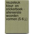 Reuzeleuk kleur- en stickerboek - Allereerste woorden vormen (5-6 j.)