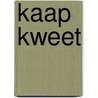 Kaap Kweet by ThaïS. Veelaert