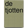De Tjotten door Sylvia S.M. van Herpen