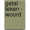 Getal - teken - woord by Friedrich Weinreb