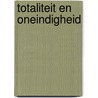 Totaliteit en Oneindigheid by Emmanuel Levinas