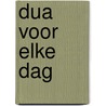 Dua voor elke dag by Ronald Kroon