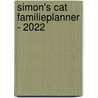 Simon's Cat familieplanner - 2022 by Interstat