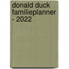 Donald Duck familieplanner - 2022 by Interstat