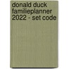 Donald Duck Familieplanner 2022 - set code by Unknown