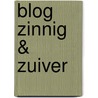 BLOG Zinnig & Zuiver by Marije van den Bovenkamp