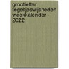 Grootletter Tegeltjeswijsheden weekkalender - 2022 by Interstat