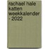 Rachael Hale katten weekkalender - 2022