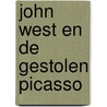 John West en de gestolen Picasso by Peter Mabelus