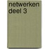 Netwerken DEEL 3