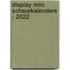 Display Mini scheurkalenders - 2022