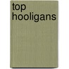 Top hooligans door Cass Pennant