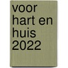 Voor hart en huis 2022 door Onbekend