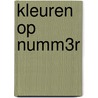 Kleuren op Numm3r by Unknown