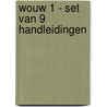 WOUW 1 - set van 9 handleidingen by Unknown
