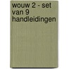 WOUW 2 - set van 9 handleidingen by Unknown
