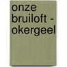 Onze Bruiloft - okergeel by Irene van Zuthem