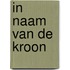 In naam van de kroon