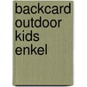 backcard outdoor kids enkel door Onbekend