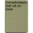 Zomerkriebels met Vik en Lisse