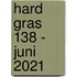 Hard gras 138 - juni 2021