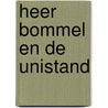 Heer Bommel en de Unistand door Marten Toonder