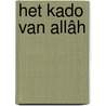 Het kado van Allâh door Atika Aaras