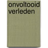 Onvoltooid verleden by Gerda van Wageningen
