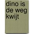Dino is de weg kwijt