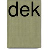 Dek door Willem Dekker