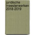 Juridische meesterwerken 2018-2019