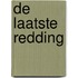 De laatste redding