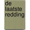 De laatste redding by George Packer