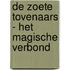De zoete Tovenaars - Het magische verbond