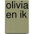 Olivia en ik