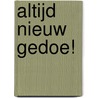 Altijd nieuw gedoe! door Lsa Bewoners