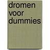 Dromen voor Dummies by Penney Peirce