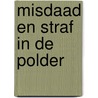 Misdaad en straf in de polder door Paul van Liempt
