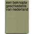 Een beknopte geschiedenis van Nederland