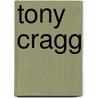 Tony Cragg door Jon Wood
