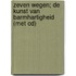 Zeven wegen; de kunst van barmhartigheid (met cd)