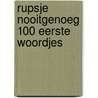 Rupsje Nooitgenoeg 100 eerste woordjes door Eric Carle