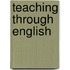 Teaching through English