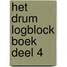 het drum logblock boek deel 4 door jaap koning