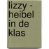 Lizzy - Heibel in de klas