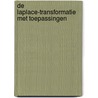 De Laplace-transformatie met toepassingen by Anne Kaldewaij