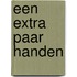 Een extra paar handen