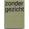 Zonder gezicht door Robert Bryndza